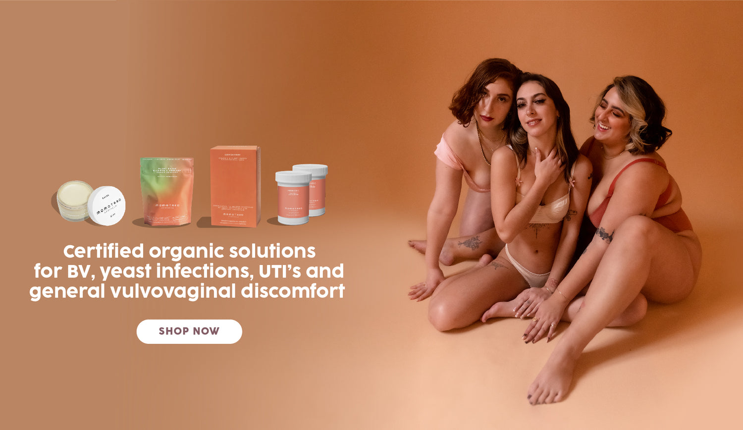 Certified organic solutions for BV, yeast infections, UTI's and general vulvovaginal discomfort. - 3 women smiling